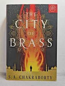 The City of Brass by S. A. Chakraborty, 2017 Hardcover - Daevabad Trilogy - Picture 1 of 13