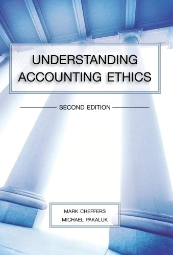 UNDERSTANDING ACCOUNTING ETHICS - 2ND EDITION By Mark Cheffers And Michael VG - Image 1 of 1