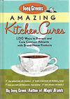 Joey Green's Amazing Kitchen Cures: 1,150 Ways to Prevent and Cur