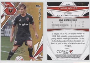 2015 Topps MLS Gold /25 Chris Rolfe #108