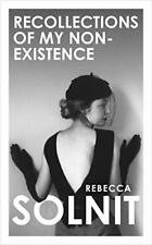 Recollections of My Non-Existence by Rebecca Solnit Book The Fast Free Shipping