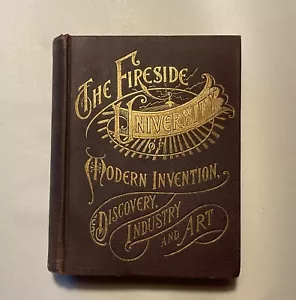 The Fireside University Of Modern Invention & Discovery HC 1898 X-Rays - Picture 1 of 13