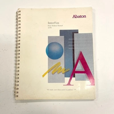 1988 Abaton InterFaxData Modem Manual 24/96 136 Pages Spiral Bound - Image 1 of 4