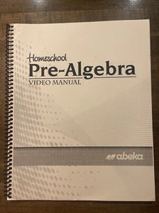 Abeka Pre-Algebra Video Manual Homeschool Daily Guides - Picture 1 of 3