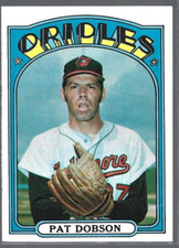 Pat Dobson Baltimore Orioles 1972 Topps Baseball Card #140 (SET BREAK)