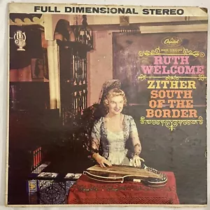 1959 RUTH WELCOME Zither South Of The Border - Vinyl LP Record Album - Foto 1 di 7