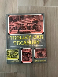 TROLLEY CAR TREASURY Century of American Streetcars cable car interurban Rowsome - Imagen 1 de 3