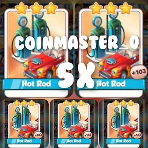 5x Hotrod Cards:-coin Master Cards