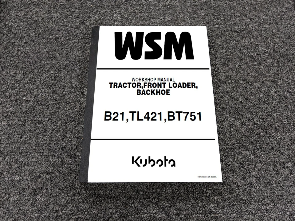 Kubota B21 Tractor TL421 Front Loader & BT751 Backhoe Service Repair Manual - Image 1 of 1