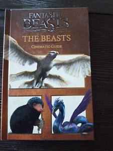 FANTASTIC BEASTS AND WHERE TO Find THEM " THE  BEASTS CINEMATIC GUIDE" First Pri - Picture 1 of 2