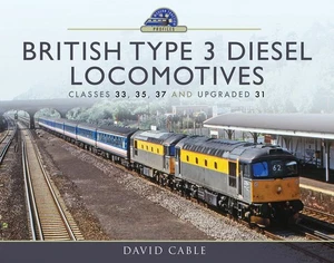 British Type 3 Diesel Locomotives: Classes 33, 35, 37 and upgraded 31 (Modern T, - Bild 1 von 1