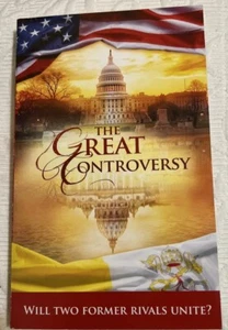 E.G. WHITE THE GREAT CONTROVERSY WILL TWO FORMER RIVALS UNITE UNTOLD STORY - Picture 1 of 2