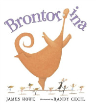 James Howe Brontorina (Hardback) (UK IMPORT)