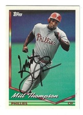 Signed Autographed MILT THOMPSON Philadelphia Phillies 1994 Topps Card #722 COA