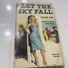 Vintage Let The Sky Fall von Roger Dee - Beliebte Bibliotheksausgabe 1957 Erstausgabe 
