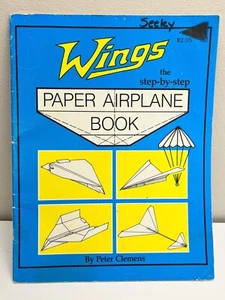Wings - The Step-by-Step Paper Airplane Book by Peter Clemens 1989 Activity Book - Bild 1 von 6