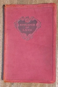 Kingdom Of Love, and other poems, Ella Wheeler Wilcox, Ox-Blood Suede Cover, NDD - Picture 1 of 24