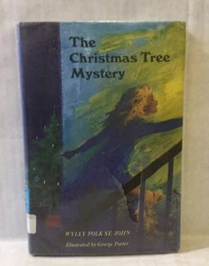 Vintage 1969 The Christmas Tree Mystery Wylly Folk St. John HC 1st Edition & DJ - Picture 1 of 9