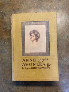 ANNE OF AVONLEA BY L. M. MONTGOMERY 1909 1ST EDITION 26TH IMPRESSION IN 1917 HC - Picture 1 of 9
