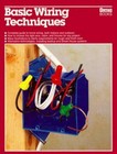 Basic Wiring Techniques [ George, Steve ] Used - Very Good