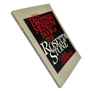 The British Museum Book of the Rosetta Stone by Andrews, Carol - Picture 1 of 7
