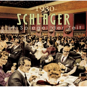Schlager im Spiegel der Zeit,1930 Various - Bild 1 von 2