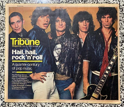Chicago Tribune Magazine ‘Hail Hail Rock ‘n’ Roll’ July 9th 1978 Rolling Stones - Image 1 of 4