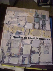 Nicolas de Stael in America by Eliza E. Rathbone (1992, Trade Paperback) - Picture 1 of 1