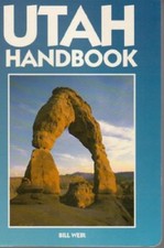 Utah Handbook (Moon Handbooks) By Bill Weir