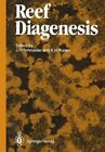 Reef Diagenesis. Schroeder, J. H. and Purser B.H. (eds):