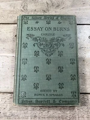 1898 Antique Literary Criticism Book "Carlyle's Essay on Burns" - Image 1 of 4