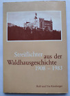 Streiflichter aus der Waldhausgeschichte 1908 - 1983, Kienberger, 1983