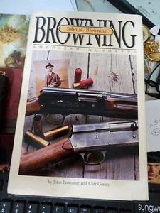 JOHN M BROWNING AMERICAN GUNMAKER - Bild 1 von 1