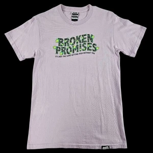 Broken Promises Gr. Small Tshirt Its Not The Same Getting High Without You LESEN⬇ - Bild 1 von 12