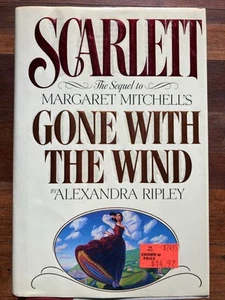 Scarlett - Sequel to Gone with the Wind 1st Printing 1991 HC by Alexandra Ripley - Picture 1 of 3
