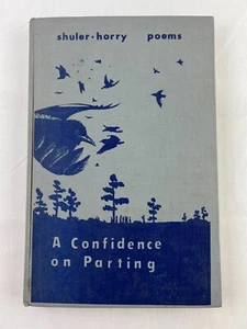 A Confidence on Parting by Jay Shuler and Evelyn Horry 1967 HC Poems - Signed - Picture 1 of 8
