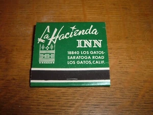 Vintage Matchbook B8 California Los Gatos La Hacienda Inn Saratoga Fine Dining - Picture 1 of 3