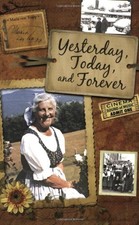YESTERDAY TODAY AND FOREVER By MARIA VON TRAPP