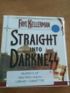 Straight Into Darkness by Faye Kellerman (Compact Disc, Abridged edition) - Picture 1 of 2