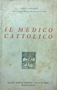IL MEDICO CATTOLICO C. ZAWISCH 1938 E76 - Picture 1 of 1