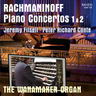 Rachmaninoff Piano Concerto 1 & 2 Jeremy Filsell, pft. Peter Conte, Wanamkr Orgn