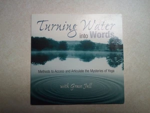 Turning Water Into Words: Methods To Access And Articulate The Mysteries Of Yoga - Imagen 1 de 3