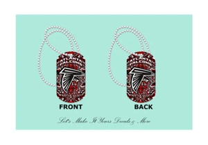 ATLANTA FALCONS RISE UP DOG TAG NECKLACE W/ BALL CHAIN CUSTOM MADE - Picture 1 of 1