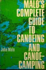 Malo's Complete Guide to Canoeing, Wilderness Canoeing, 1st Ed. HC w/DJ NEW NM-M