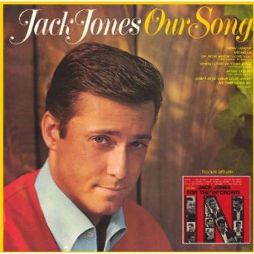 Jack Jones - Our Song & for the in Crow [Used Very Good CD] UK - Import - Image 1 of 1