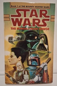 The Mandalorian Armor (Star Wars: The Bounty Hunter Wars, Book 1) by K.W. Jeter - Picture 1 of 6