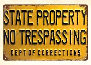 Department Of Corrections no trespassing state property metal tin sign wall art