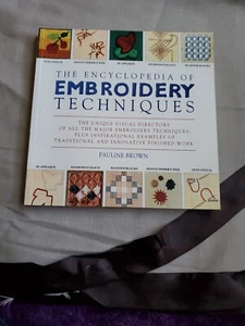 The Encyclopedia of Embroidery Techniques: The Unique Visual Directory of - Imagen 1 de 8