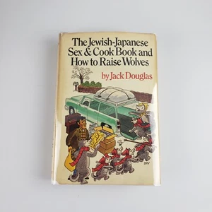 Jewish Japanese Sex & Cookbook and How to Raise Wolves Jack Douglas 1972 signed - Picture 1 of 17