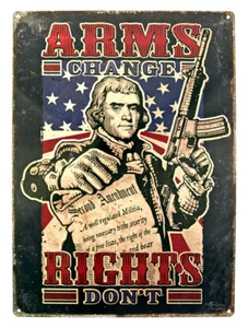 "ARMS CHANGE, RIGHTS DON'T" 2ND AMENDMENT TIN SIGN 11X17 INCHES - Picture 1 of 1